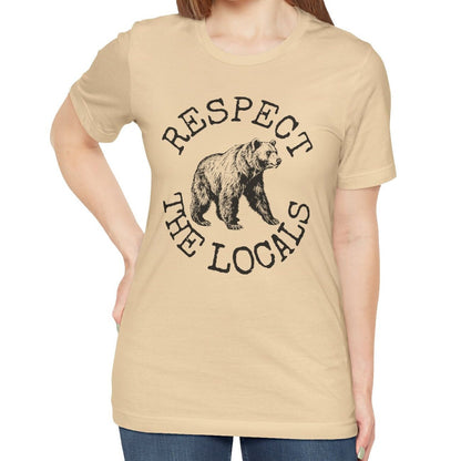 Respect the Locals Bear Shirt, Animal Shirt