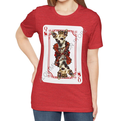 Queen of Chihuahua Card Shirt