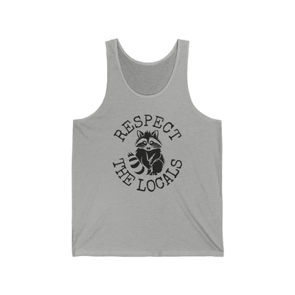 Respect The locals Raccoon Tank Top, Animal Lover