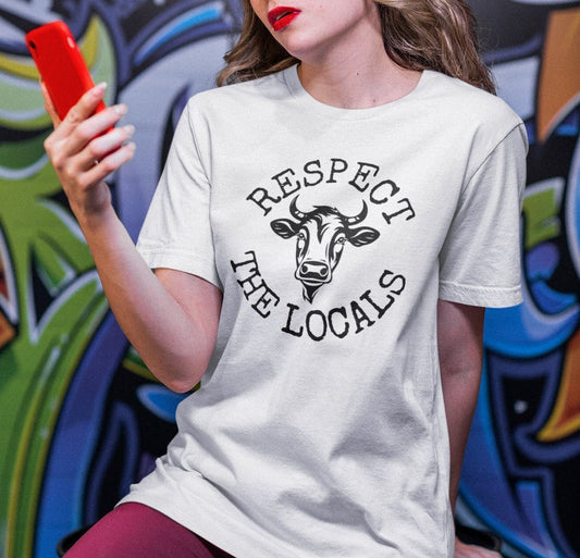 Respect the Locals Cow Shirt