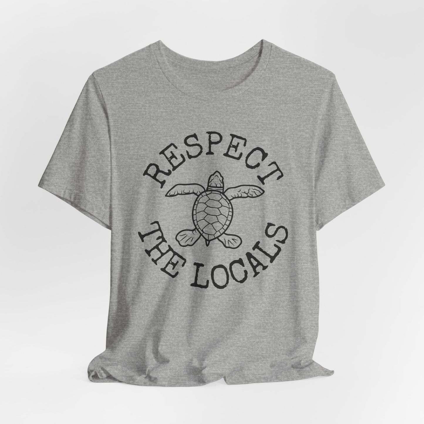 Respect the Locals Sea Turtle T-Shirt, Ocean Lover