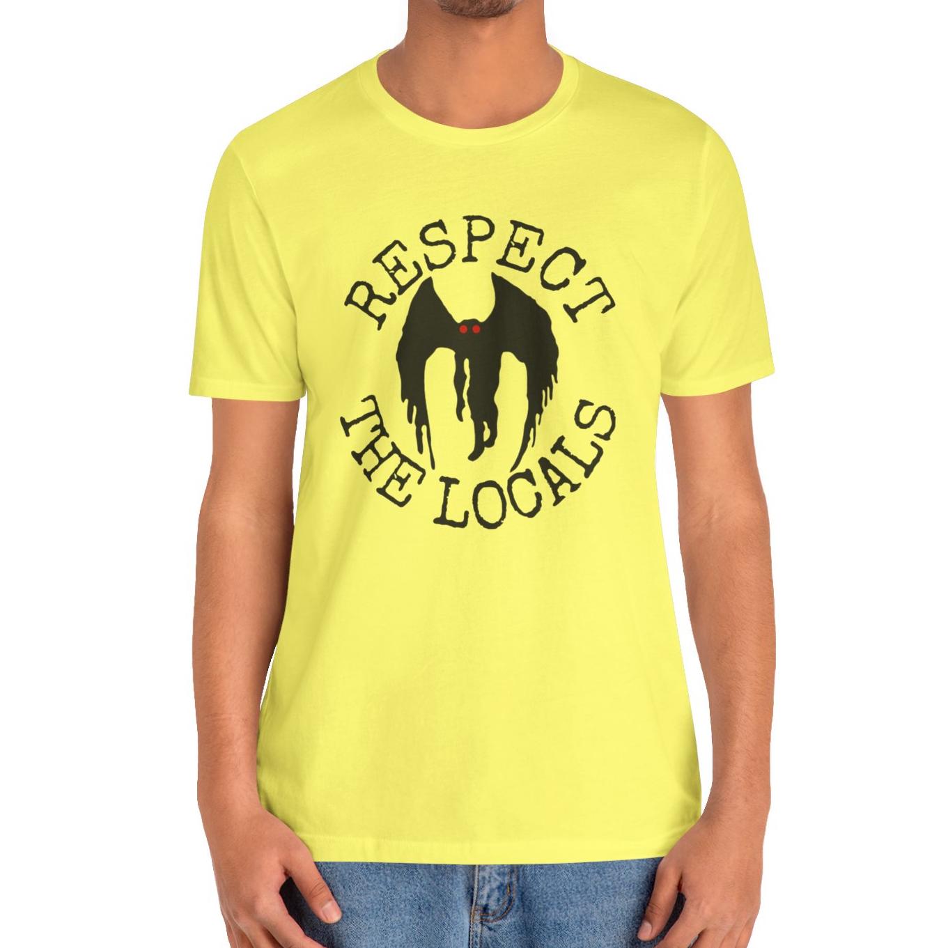 Respect The Locals Mothman T-Shirt