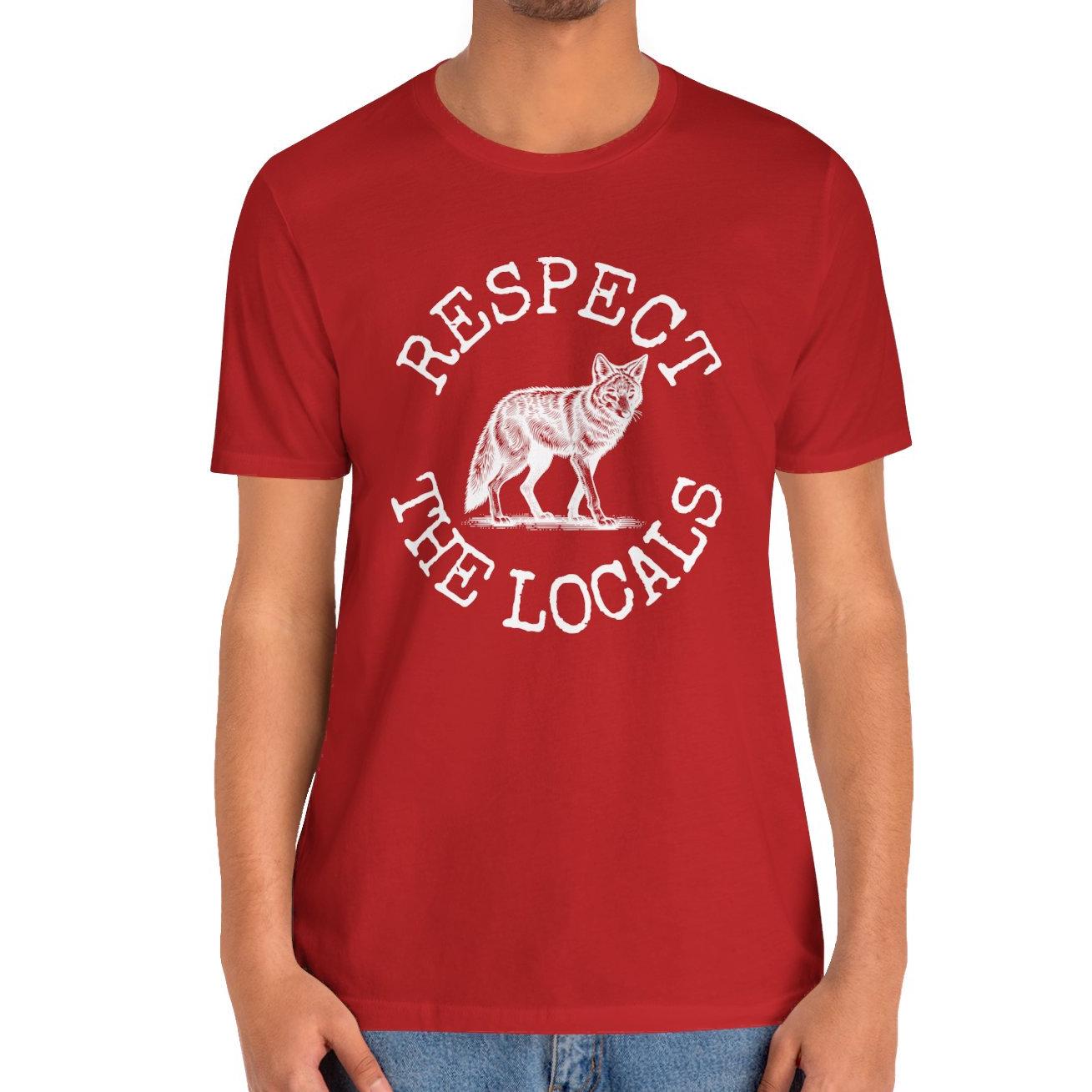Respect the Locals Coyote T-shirt