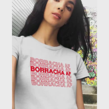 Borracha AF Shirt